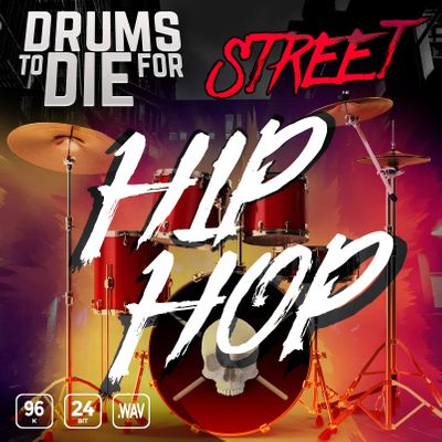 Download Sample pack Drums To Die For Street Hip Hop