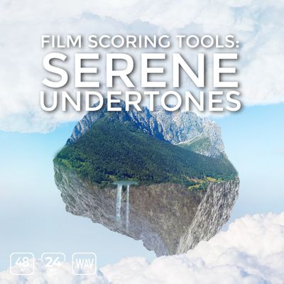 Download Sample pack Film Scoring Tools Serene Underscores