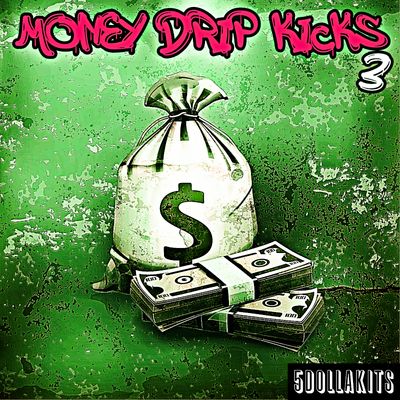 Download Sample pack Money Drip Kicks 3