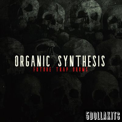 Download Sample pack Organic Synthesis Future Trap Drums