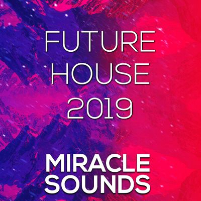 Download Sample pack Future House 2019