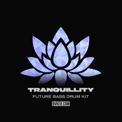 Download Sample pack Tranquillity Future Bass Drum Kit