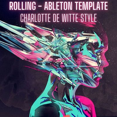 Download Sample pack Rolling - Charlotte de Witte Style Ableton Template