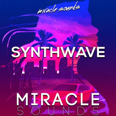 Download Sample pack Synthwave Miracle Sounds