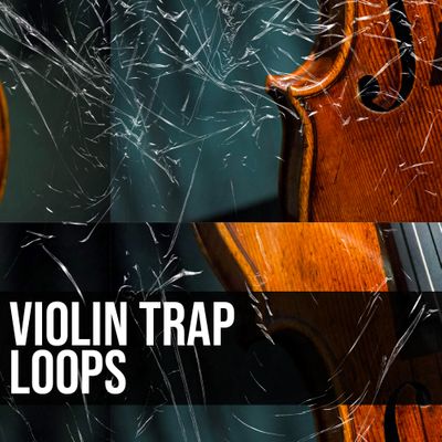 Download Sample pack Violin Trap Loops