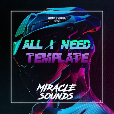 Download Sample pack All I Need Future Rave FL STUDIO Template