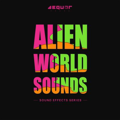 Download Sample pack Alien World Sounds