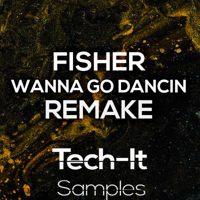 Download Sample pack Fisher - Wanna Go Dancin' FL STUDIO Remake