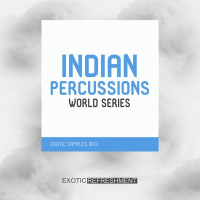 Download Sample pack Indian Percussions - World Series