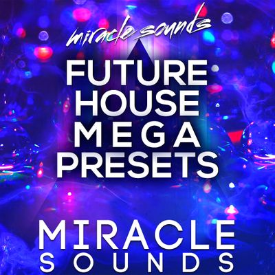 Download Sample pack Future House MEGA Presets
