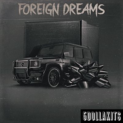 Download Sample pack FOREIGN DREAMS
