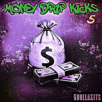 Download Sample pack Money Drip Kicks 5