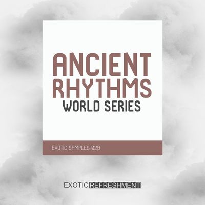 Download Sample pack Ancient Rhythms - World Series