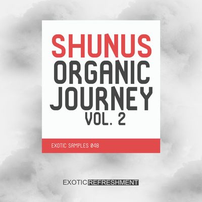 Download Sample pack Shunus Organic Journey vol. 2