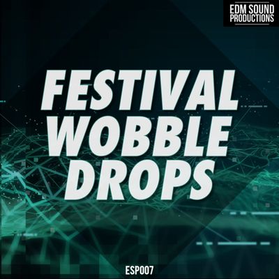 Download Sample pack Festival Wobble Drops