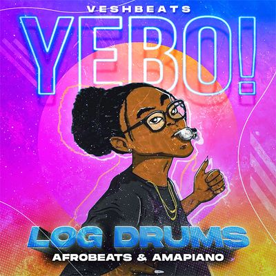 Download Sample pack Yebo - Afrobeats & Amapiano Log Drums