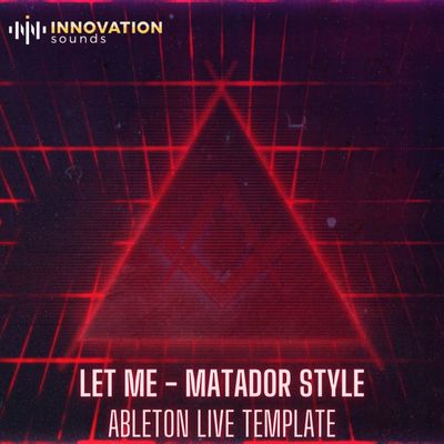 Download Sample pack Let Me - Matador Style Ableton 11 Techno Template