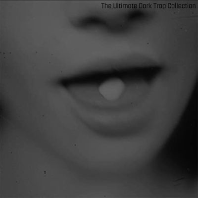 Download Sample pack The Ultimate Dark Trap Soul Collection