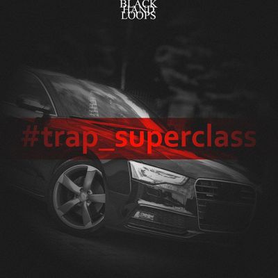 Download Sample pack Trap Superclass