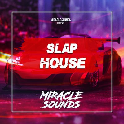 Download Sample pack Miracle Sounds Slap House