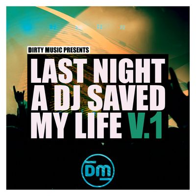 Download Sample pack Last Night A DJ Saved My Life Vol. 1