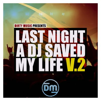 Download Sample pack Last Night A DJ Saved My Life Vol. 2
