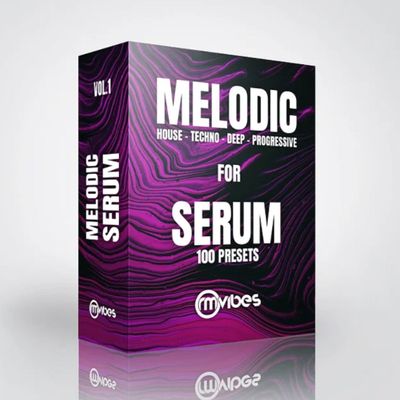 Download Sample pack Melodic Techno / House Serum Presets