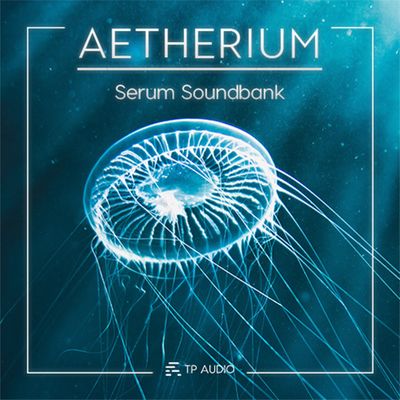 Download Sample pack AETHERIUM Serum Soundbank