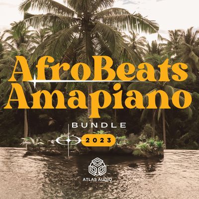 Download Sample pack 2023 Essential AfroBeats & Amapiano Bundle