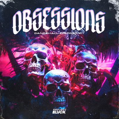 Download Sample pack Obsessions