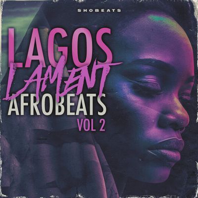 Download Sample pack Lagos Lament 2 - Afrobeats