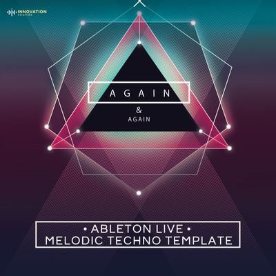 Download Sample pack Again & Again - Ableton 11 Melodic Techno Template
