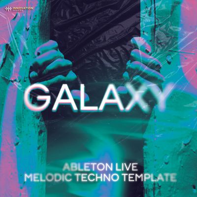 Download Sample pack Galaxy - Ableton 11 Melodic Techno Template