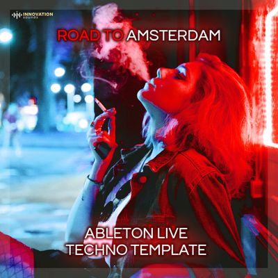 Download Sample pack Road To Amsterdam - Ableton 11 Techno Template
