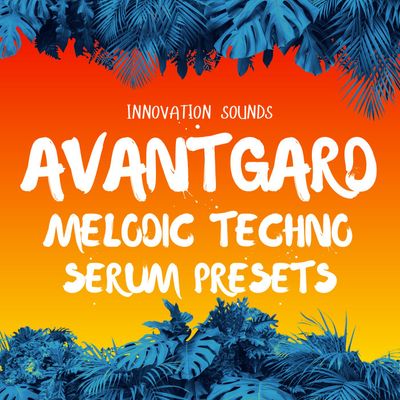 Download Sample pack Avantgard - Melodic Techno Serum Presets