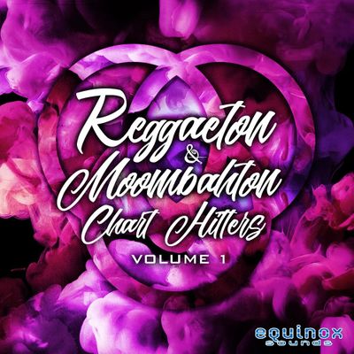 Download Sample pack Reggaeton & Moombahton Chart Hitters Vol 1