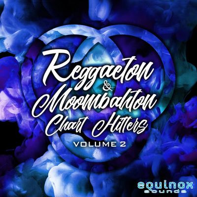 Download Sample pack Reggaeton & Moombahton Chart Hitters Vol 2