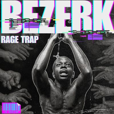 Download Sample pack BEZERK - Rage Trap