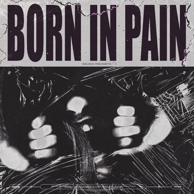 Download Sample pack Born in Pain - All in One