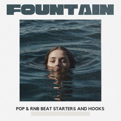 Download Sample pack Fountain - Pop & RnB Melody Kit + Hooks