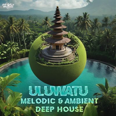 Download Sample pack Uluwatu - Melodic & Ambient Deep House