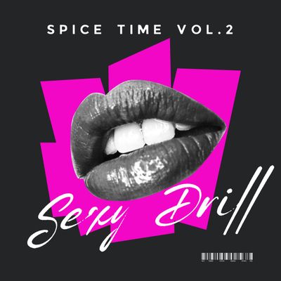 Download Sample pack Spice Time Vol. 2 Sexy Drill