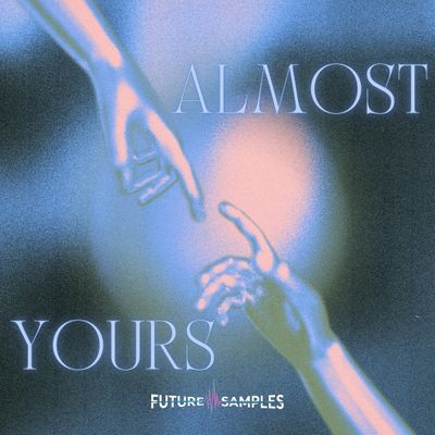 Download Sample pack ALMOST YOURS - R&B