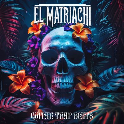 Download Sample pack El Matriachi - Guitar Trap Beats