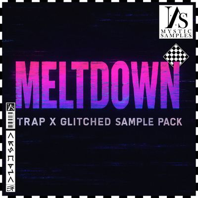 Download Sample pack MELTDOWN - Trap X Glitched