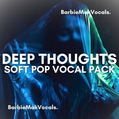 Download Sample pack Deep Thoughts Soft Pop Vocal Pack