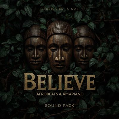 Download Sample pack BELIEVE - Afrobeats & Amapiano