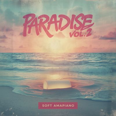 Download Sample pack Paradise Vol 2 - Soft Amapiano