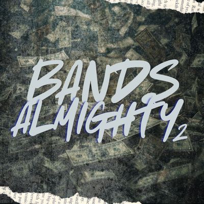 Download Sample pack Bands Almighty 2 - ATL & Chicago Trap