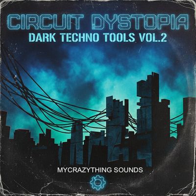Download Sample pack Circuit Dystopia - Dark Techno Tools Vol.2